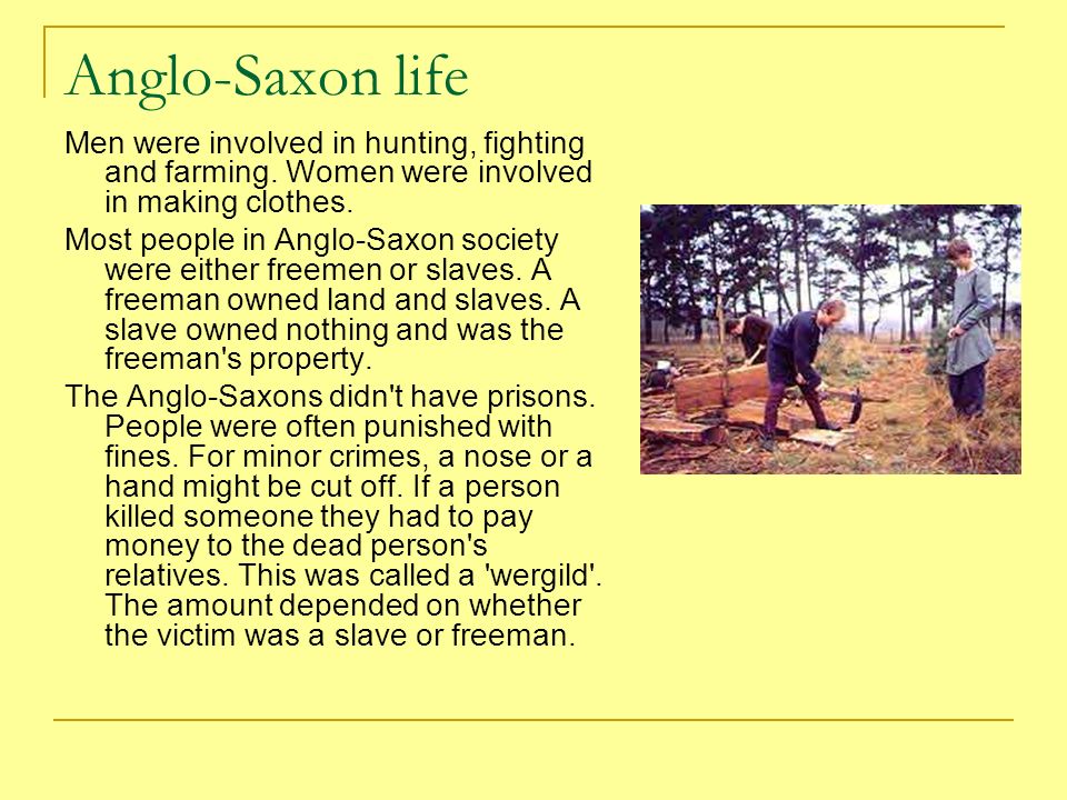 Anglo-Saxon Life - kinship and lordship